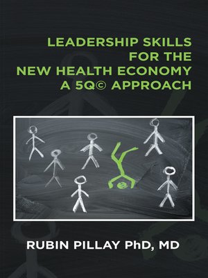 cover image of Leadership Skills for the New Health Economy a 5Q&#169; Approach